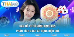 Dàn đề 20 số rồng bạch kim