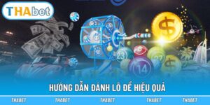 Hướng dẫn đánh lô đề hiệu quả