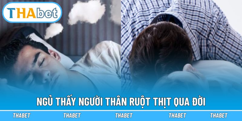 Mơ thấy ác mộng liên quan đến người thân