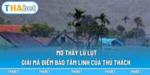 Mơ thấy lũ lụt