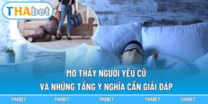 Mơ thấy người yêu cũ