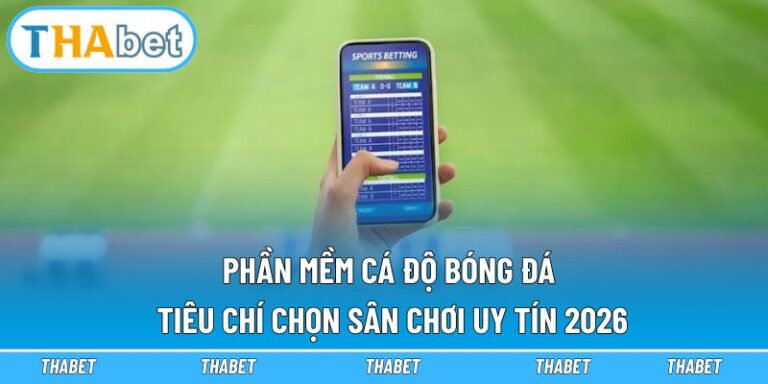 Phần mềm cá độ bóng đá