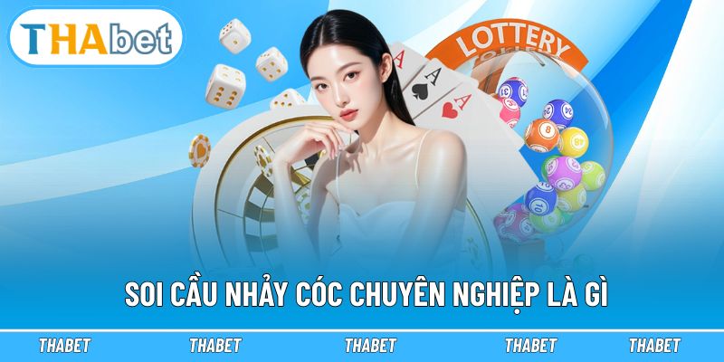 Soi cầu nhảy cóc chuyên nghiệp là gì cho người mới